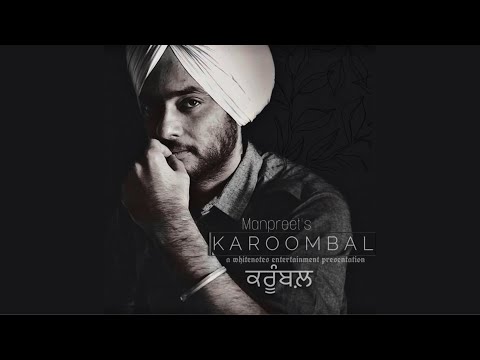 Karoombal (Kaashni Chithiya'n) | Manpreet | Harmanjeet | Aksar | White Notes Entertainment