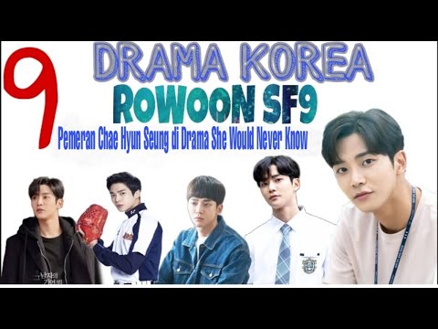 9 DRAMA KOREA ROWOON SF9 TERLENGKAP