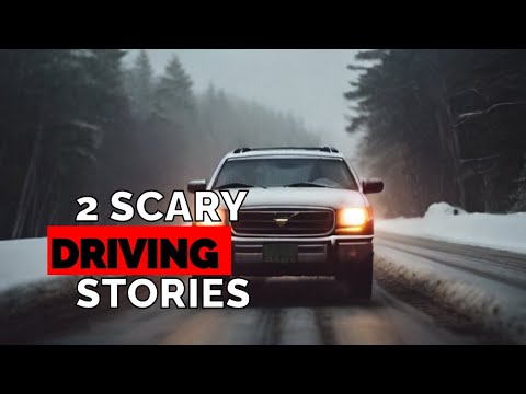 DON'T Watch at Night - 2 TRUE Scary CAR Stories