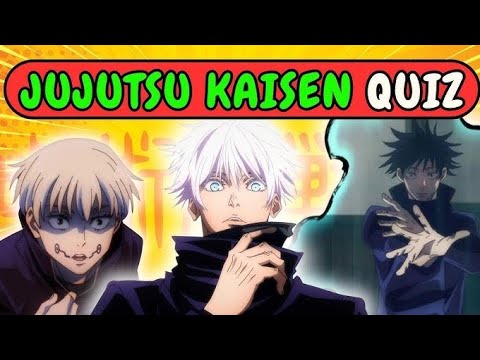 Jujutsu Kaisen Quiz