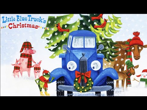 Little Blue Truck's Christmas - Read Aloud Kids Storybook #littlebluetruck #christmas