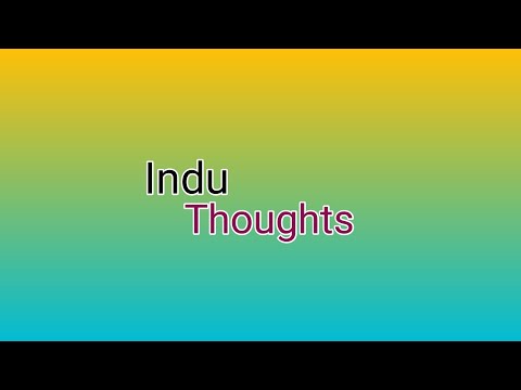 subscribe to my channel /uploaded videos in our channel /Indu thoughts