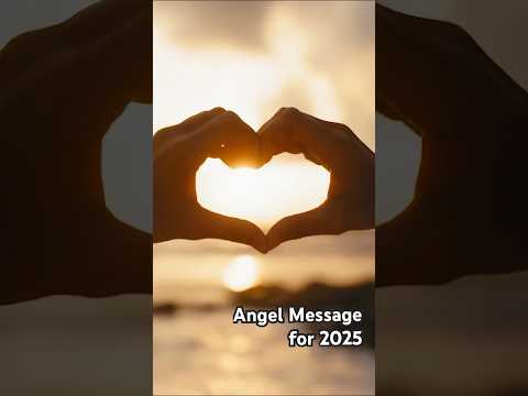 Angel Message for 2025