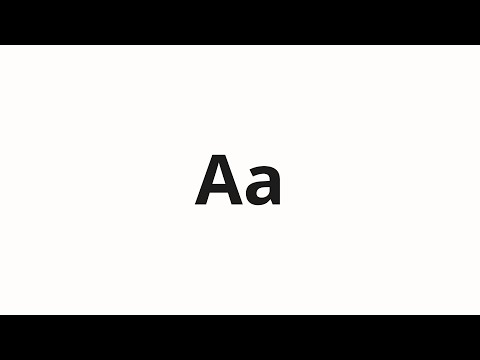 How to pronounce Aa