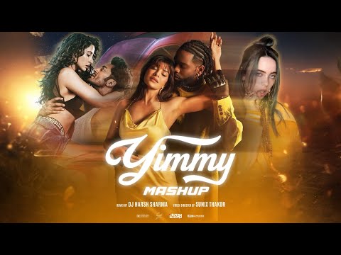 Yimmy Yimmy Medley ft. Vishal Mishra X Nehal Naseem X Billie Eilish - DJ HARSH SHARMA X SUNIX THAKOR