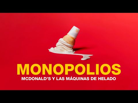 El PROBLEMA con las máquinas de HELADO de MCDONALD'S | La estafa de los MONOPOLIOS LEGALES