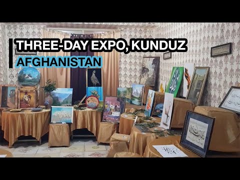 Kunduz hosts 3-day expo showcasing domestic products | گشایش نمایشگاه سه روزه تولیدات داخلی در کندز