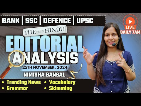 Editorial Analysis | 25th November, 2024 | Vocab, Grammar, Reading, Skimming | Nimisha Bansal