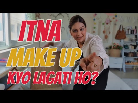 Itna Make Up Kyo Lagati Ho ? Mamta Sachdeva | Dubai Blogger