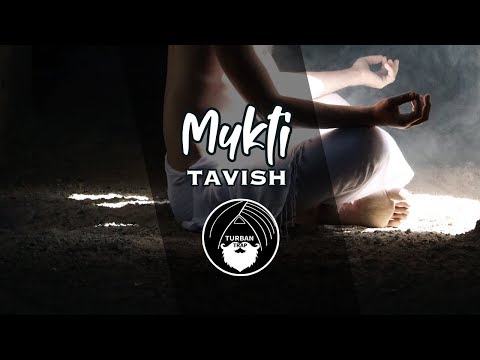 Mukti - Tavish  | Turban Trap