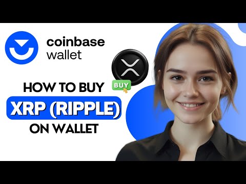 How To Buy XRP (Ripple) On Coinbase Wallet (2024) (2025)