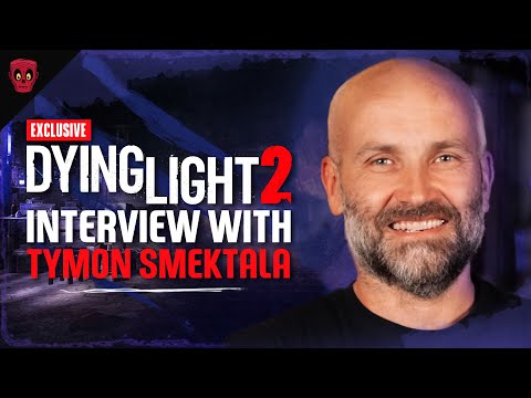 Dying Light 2: Tymon Smektala on Raids, TV Show, New Updates & More...