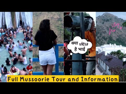 Mussoorie Uttarakhand | मसूरी उत्तराखंड की पूरी सच्चाई | All places covered