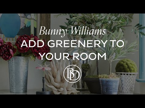 Adding Flowers & Greenery to Your Home with Bunny Williams