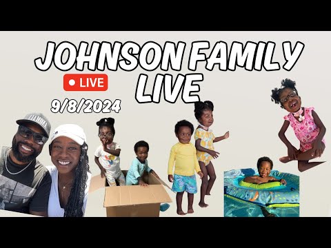 JOHNSON FAMILY LIVE| SEPT 8th| HOUSE  AND LIFE UPDATE