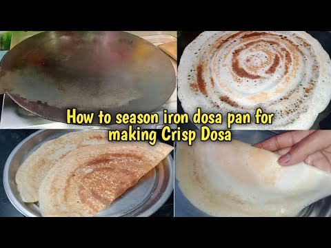 How to season iron dosa pan for making Crisp Dosa | Seasonig Iron Dosa Tawa | How to clean Dosa Pan