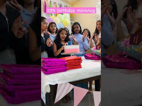 Mini Vlog: Here's my dhamakedar 11th birthday party #birthday #birthdayvlog #kidsvlogs