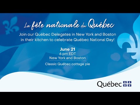 Québec National Day 2021: A Kitchen Party in New York & Boston!