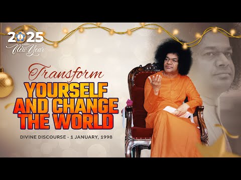 One Attitude Change That Will Change your World | Sathya Sai Divine Discourse 1 January 1998