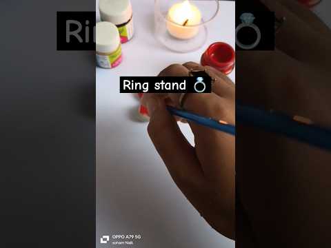 wow molten clay se ring stand 💍#subscribe #trending #diy #song #painting