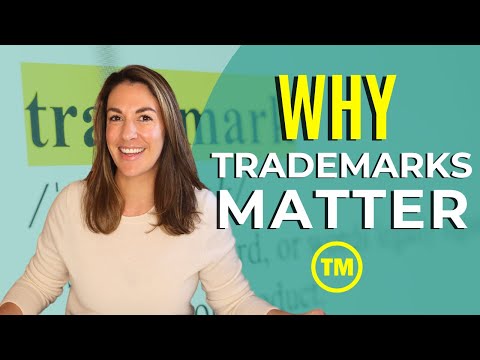 Why Trademarks Matter (It's probably not what you think!)