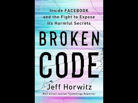 Broken Code Inside Facebook and the Fight to Expose Its Harmful Secrets