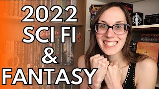 Most Anticipated Sci Fi & Fantasy for 2022 | 20 Books!  #2022books #scifibooks #fantasybooks