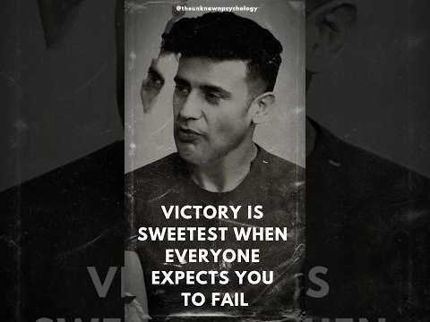 Victory Is Sweetest When Everyone Expects You To Fail