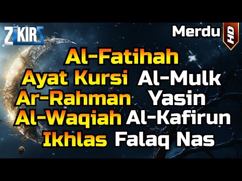 Al Fatihah,Ayat Kursi,Al Mulk,Ar Rahman,Al Waqiah,Yasin,Kafirun,Ikhlas,Falaq,An Nas Pengantar Tidur