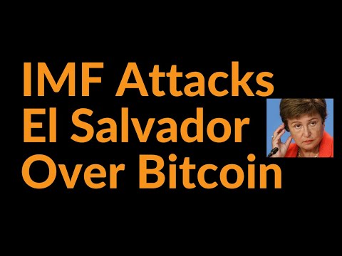 Creepy IMF Attacks El Salvador Over Bitcoin