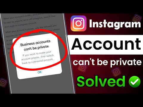 business accounts can't be private problem solved 101% | Instagram account private kaise kare |