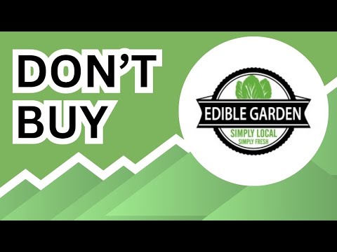 DON'T BUY Edible Garden Stock (Until You Watch This Analysis) #EDBL