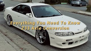 Z33 Axle Conversion on S-Chassis | Everything You Need To Know EP. 6