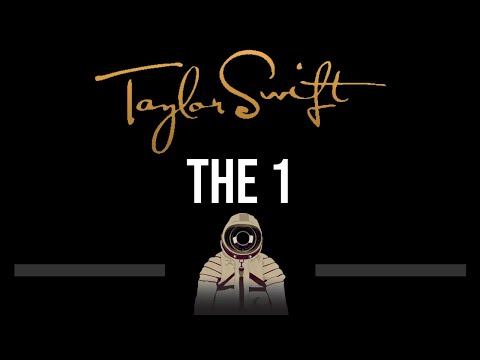 Taylor Swift • the 1 (CC) 🎤 [Karaoke] [Instrumental]