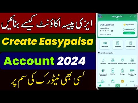 Easypaisa Account banane ka tarika | Easypaisa banane ka tarika | Easypaisa Account