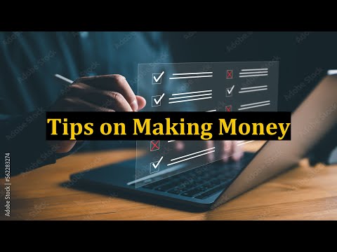 Tips on Making Money