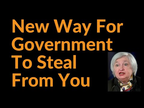 A New Way For The Government To Steal From You