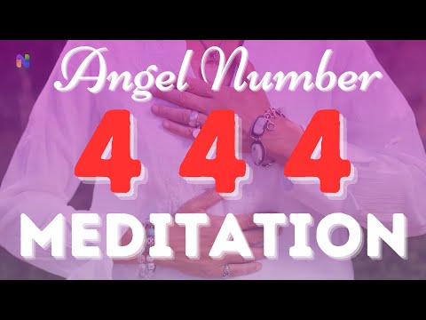 Angel Number 444: Guided Meditation for ANGELIC Blessings. 💖