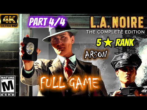 L.A. Noire: Complete Edition - Full 5★ Playthrough Pt 4 (Arson) + All Arson Street Crimes