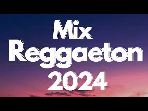 MIX REGGAETON 2024 - LO MAS NUEVO 2024 - LO MAS SONADO#5660