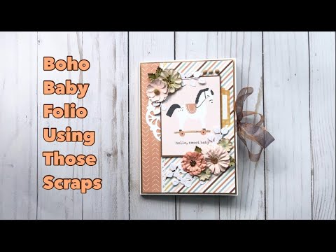 Boho Baby Cardstock Folio project share using scraps | Echo Park | Boho Baby Collection