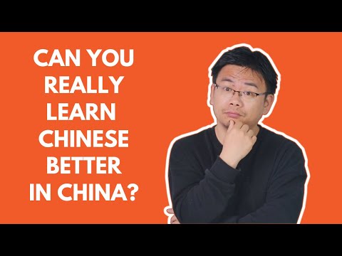 Can You Really Learn Chinese Better in China?在中国一定能学好中文吗？