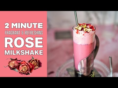 How to Make Rose Milkshake Recipe - Refreshing Rose Flavoured Milkshake