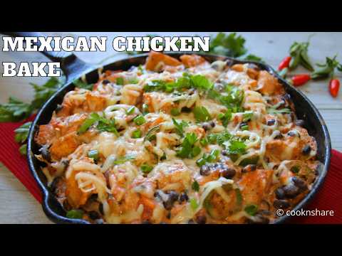 Talk About Tasty! Mexican Chicken Bake Special