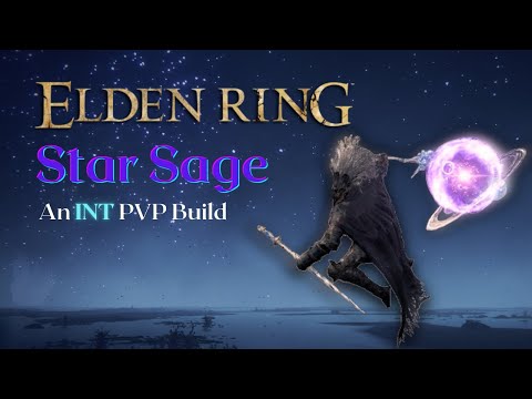 Star Sage (An INT build for PVP featuring Bastard's Stars) Elden Ring