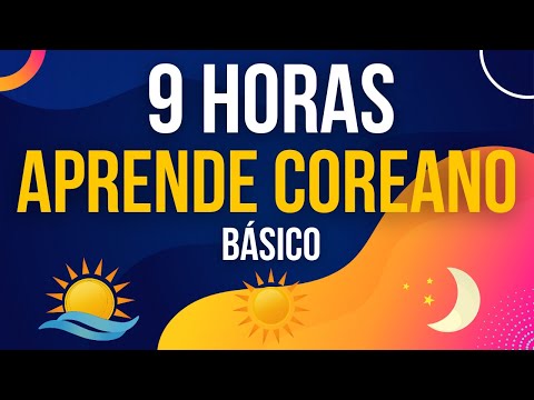 APRENDE COREANO 🌞 FRASES ÚTILES PARA MEJORAR TU COREANO 🎧 🌞 MAÑANA DÍA Y NOCHE 🌙