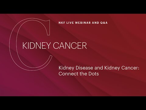 Kidney Disease and Kidney Cancer: Connect The Dots