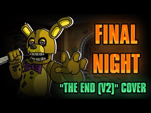 FINAL NIGHT V2 (THE END V2 FNAF MOVIE COVER) | FNF Cover