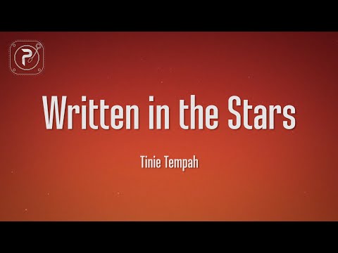 Tinie Tempah - Written In The Stars (Lyrics) ft. Eric Turner