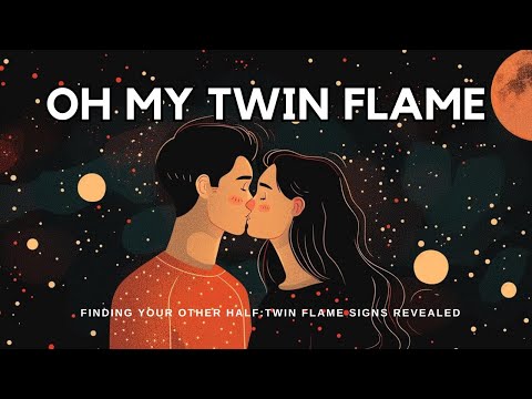 Have You Met Your Twin Flame??? Signs You’ve Found Your Spiritual Match! !!